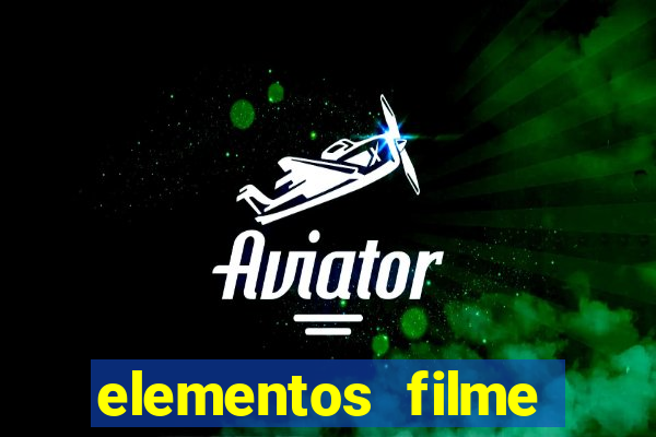 elementos filme completo dublado drive